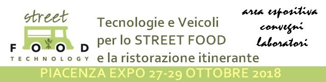 Street Food Technology 2018 a Piacenza